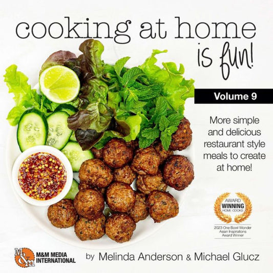 Cooking At Home Is Fun Volume 9: If We Can Do It, So Can You!