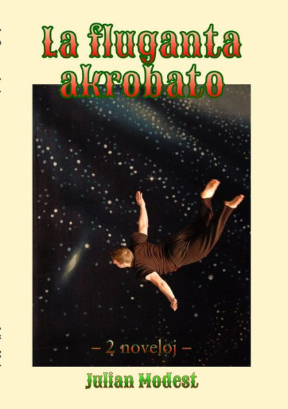 La Fluganta Akrobato (Esperanto Edition)