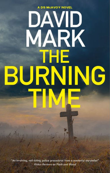 The Burning Time (A Ds Mcavoy Novel, 12)