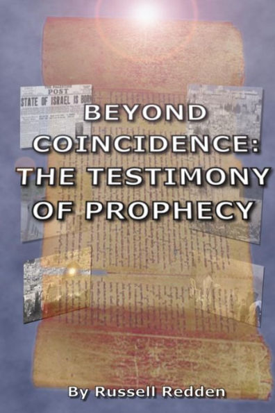 Beyond Coincidence: The Testimony Of Prophecy