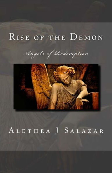 Rise Of The Demon: Angels Of Redemption Book 2