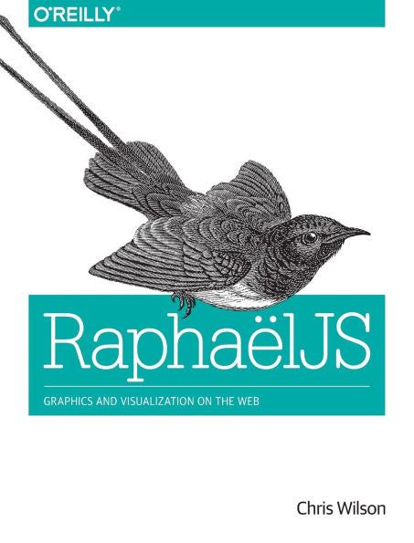 Raphaeljs: Graphics And Visualization On The Web