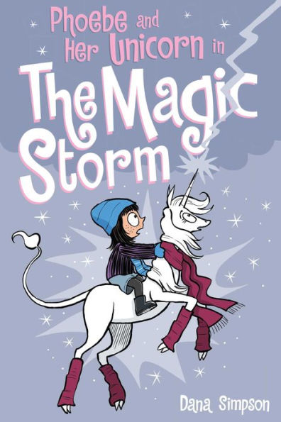 Phoebe And Her Unicorn In The Magic Storm (Volume 6)