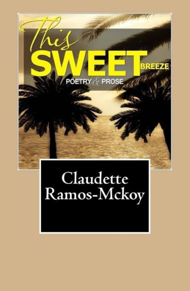 This Sweet Breeze
