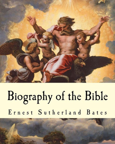 Biography Of The Bible