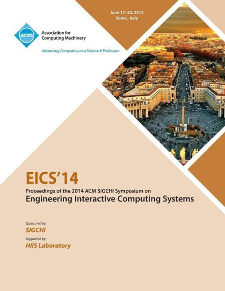 Eics 14 Acm Sigchi Symposium On Engineering Interactive Computing Systems