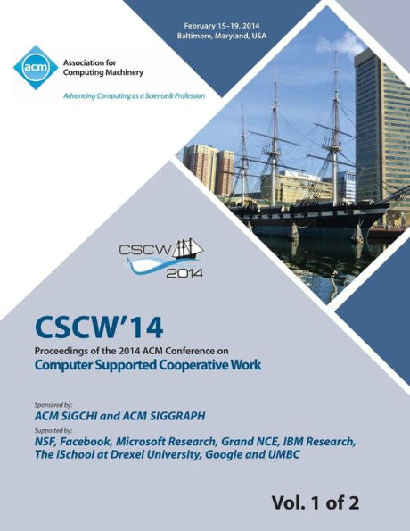 Cscw 14 Vol 1 Computer Supported Cooperative Work