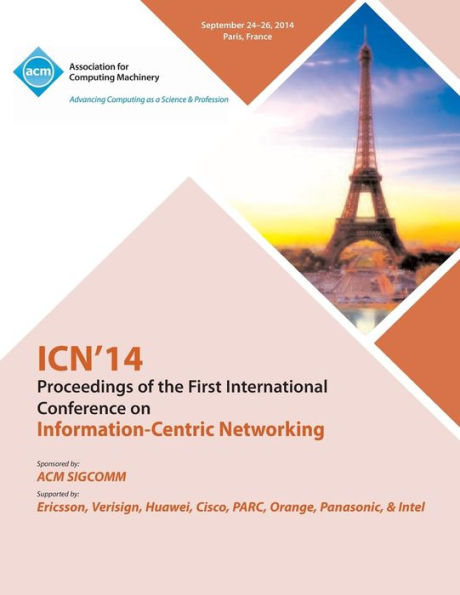 Icn 14 Ist Acm Conference On Information-Centric Networking