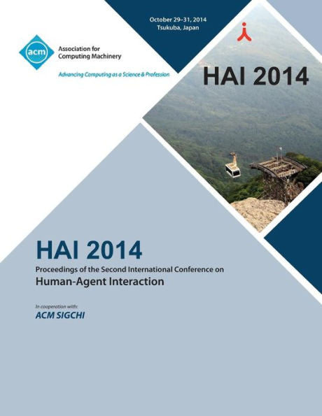 Hai 14, 2Nd International Conference On Human- Agent Interaction