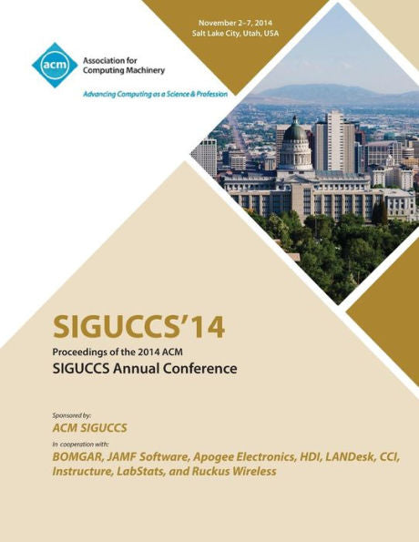 Siguccs 14 Proceedings Of Acm Special Interest Group On University And College Computing Services