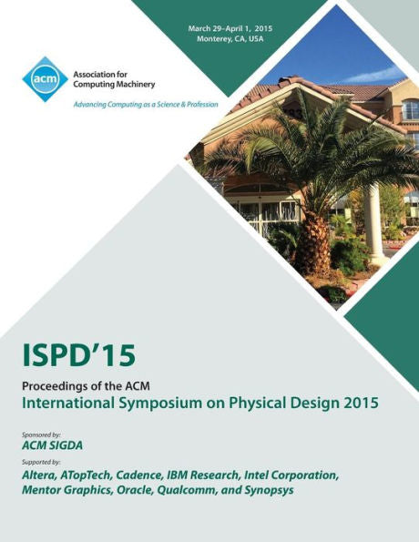 Ispd 15 International Symposium On Physical Design