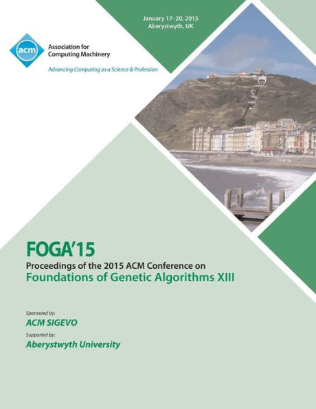 Foga 15 Foundations On Genetic Algorithms Xiii