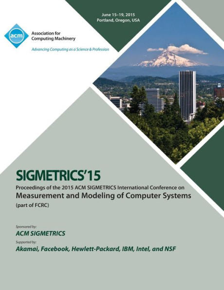 Sigmetrics 15 International Conference On Measurement And Modeling Of Computing Systems