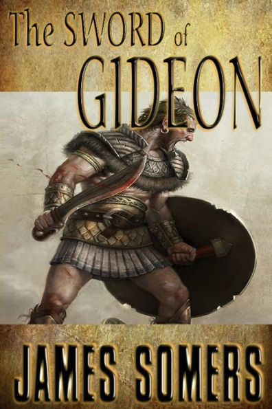The Sword Of Gideon (Realm Shift Trilogy)