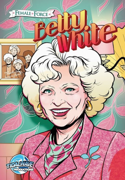 Female Force: Betty White