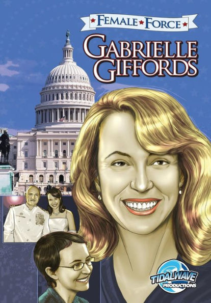 Female Force: Gabrielle Giffords