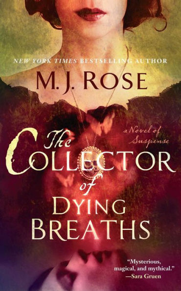 The Collector Of Dying Breaths: A Novel Of Suspense
