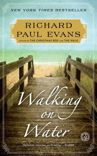 Walking On Water: A Novel (5) (The Walk Series)