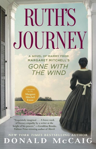 Ruth's Journey: A Novel Of Mammy From Margaret Mitchell's Gone With The Wind
