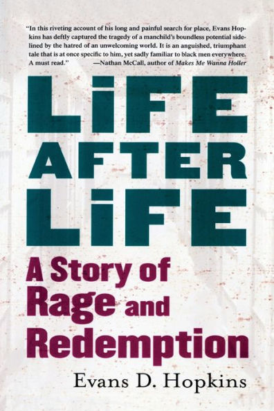 Life After Life: A Story Of Rage And Redemption
