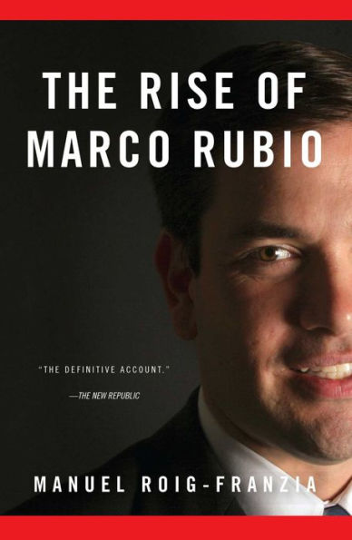 The Rise Of Marco Rubio