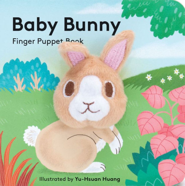 Baby Bunny: Finger Puppet Book: (Finger Puppet Book For Toddlers And Babies, Baby Books For First Year, Animal Finger Puppets) (Baby Animal Finger Puppets, 5)