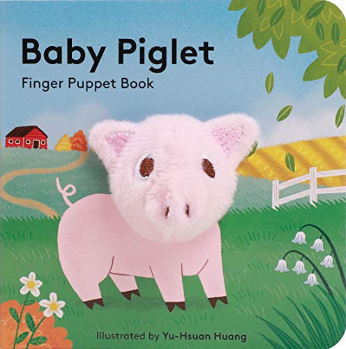 Baby Piglet: Finger Puppet Book (Pig Puppet Book, Piggy Book For Babies, Tiny Finger Puppet Books) (Baby Animal Finger Puppets, 15)