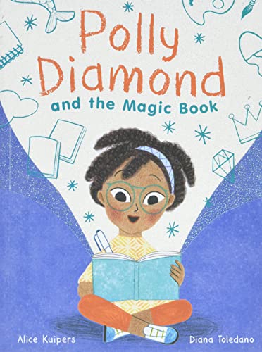 Polly Diamond And The Magic Book: Book 1 (Book Series For Elementary School Kids, Children's Chapter Book For Bookworms)
