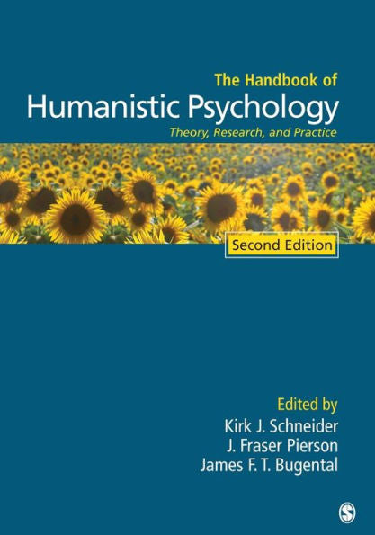 The Handbook Of Humanistic Psychology: Theory, Research, And Practice
