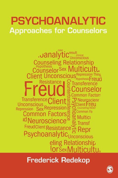 Psychoanalytic Approaches For Counselors (Theories For Counselors)