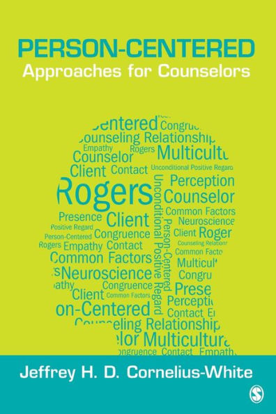 Person-Centered Approaches For Counselors (Theories For Counselors)