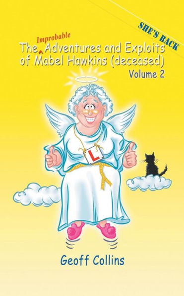 The Adventures And Exploits Of Mabel Hawkins (Deceased) Volume 2