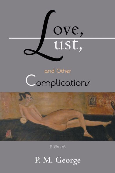 Love, Lust, And Other Complications
