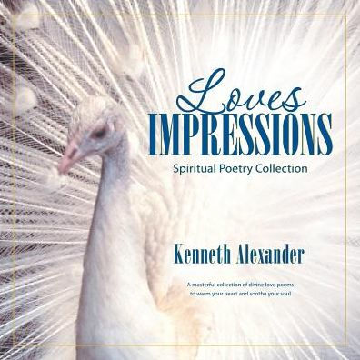 Loves Impressions: Spiritual Poetry Collection