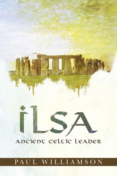 Ilsa: Ancient Celtic Leader