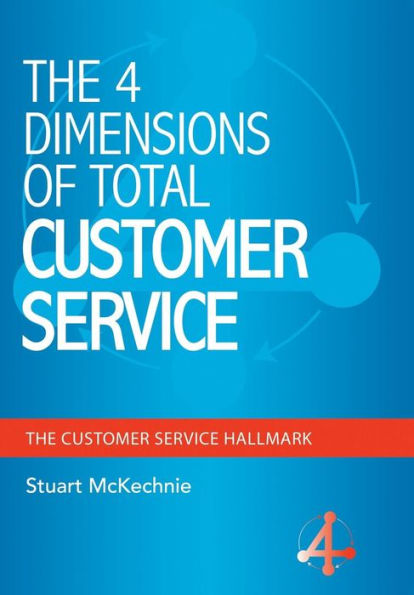 The 4 Dimensions Of Total Customer Service