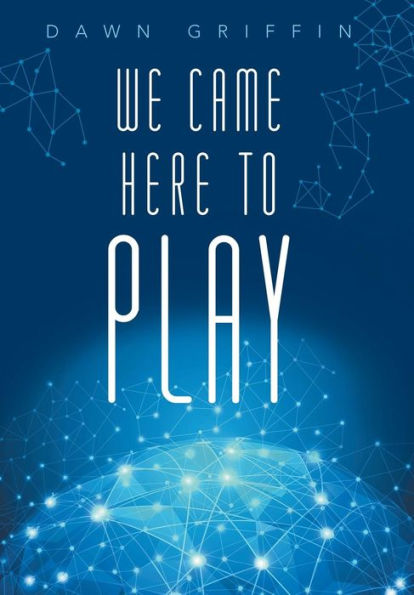 We Came Here To Play