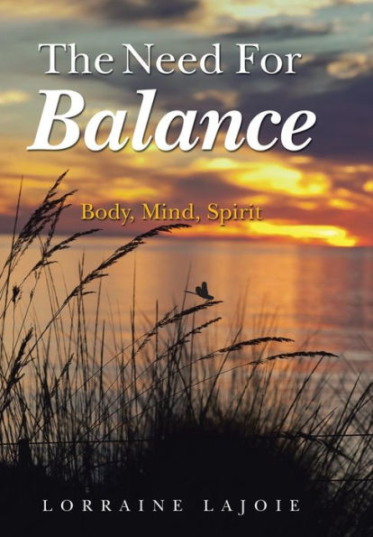 The Need For Balance: Body, Mind, Spirit
