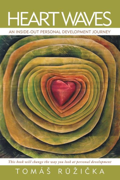 Heart Waves: An Inside-Out Personal Development Journey