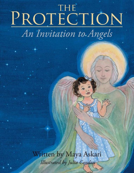 The Protection: An Invitation To Angels