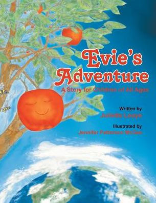 Evie's Adventure: A Story For Children Of All Ages