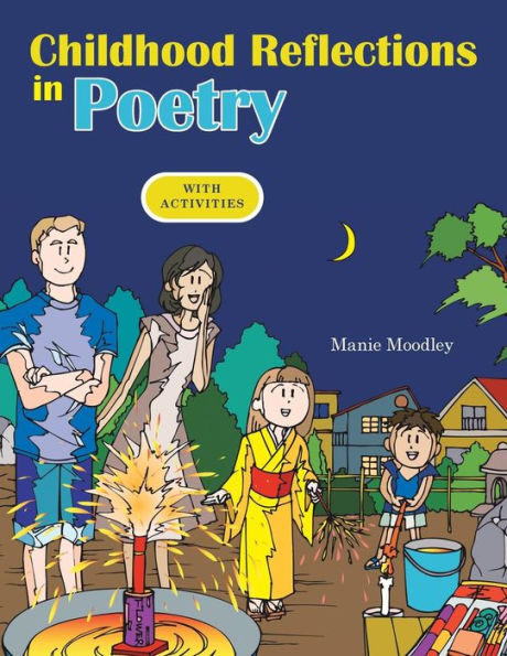 Childhood Reflections In Poetry: With Activities