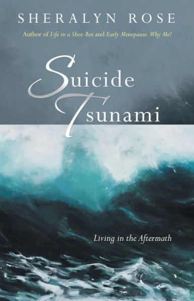 Suicide Tsunami: Living In The Aftermath