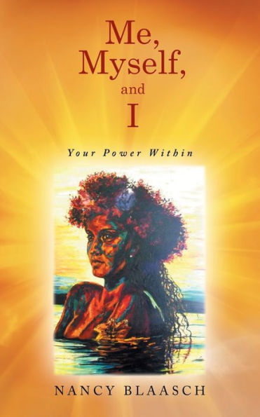 Me, Myself, And I: Your Power Within