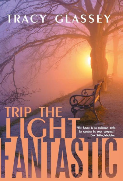 Trip The Light Fantastic