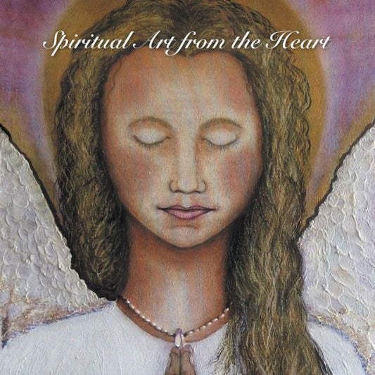 Spiritual Art From The Heart