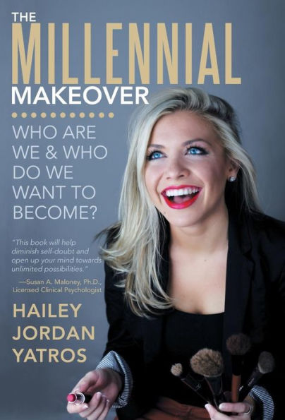 The Millennial Makeover: Who Are We And Who Do We Want To Become?