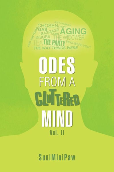 Odes From A Cluttered Mind Vol. Ii