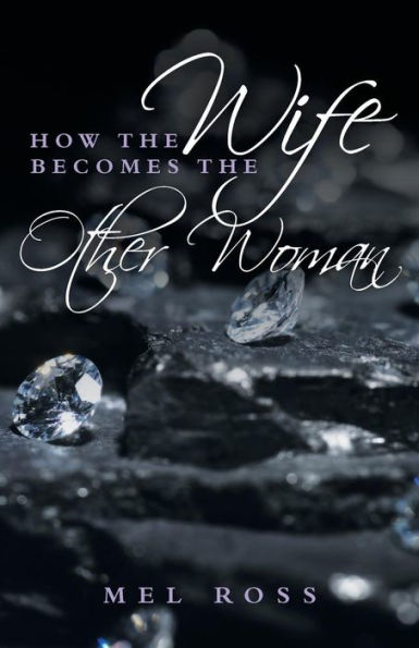 How The Wife Becomes The Other Woman