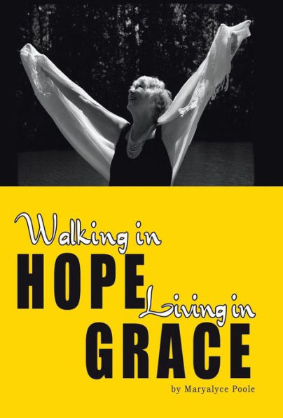 Walking In Hope, Living In Grace: The Tapestry
